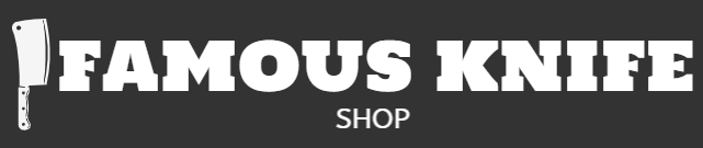 Famous Knife Shop
